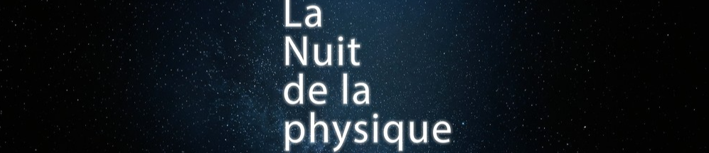 Texte « La nuit de la physique » sur un fond étoilé