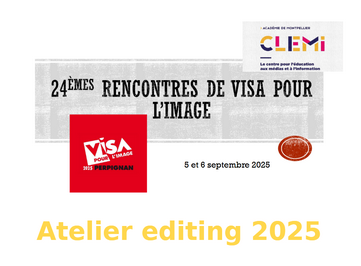 Présentation atelier editing Visa 2025