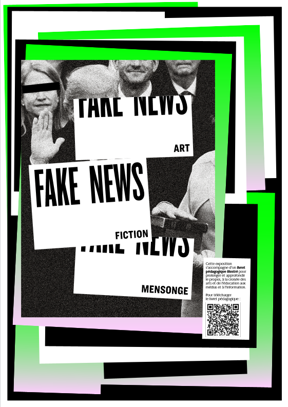 CLEMI / EDF Exposition Fake news : art, fiction, mensonge