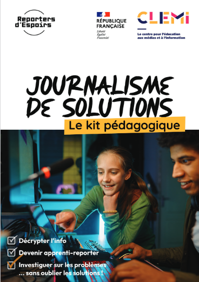 CLEMI Kit pédagogique Journalisme de solutions