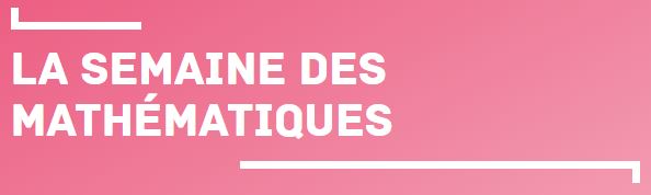 semaine des mathématiques