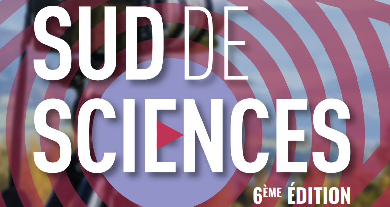 Festival Sud de Sciences 2023