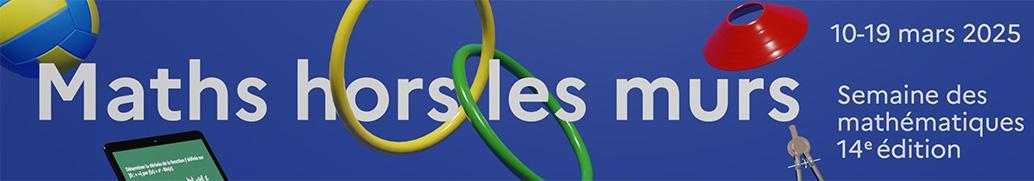 Bannière semaine des maths 2025