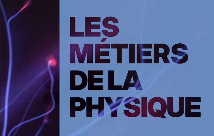 Les métiers de la physique
