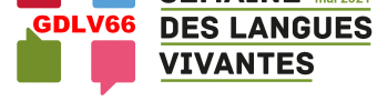 Logo semaine des langues 2021 et Groupe départemental langues vivantes 66