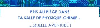 Pris au piège dans ta salle de physique-chimie… Quelle aventure !